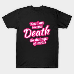 Now I Am Become Death The Destroyer of Worlds - Vintage Classic T-Shirt